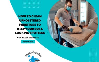 How to Clean Upholstered Furniture to Keep Your Sofa Looking Spotless